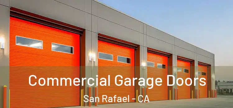  Commercial Garage Doors San Rafael - CA
