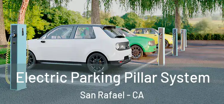 Electric Parking Pillar System San Rafael - CA