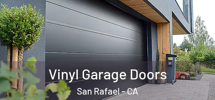  Vinyl Garage Doors San Rafael - CA
