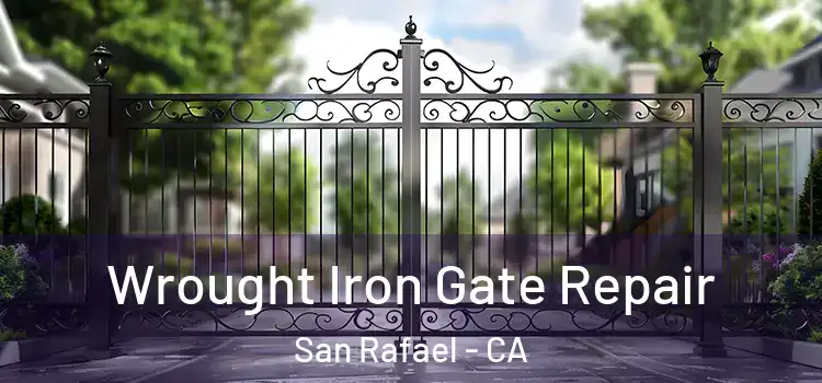  Wrought Iron Gate Repair San Rafael - CA